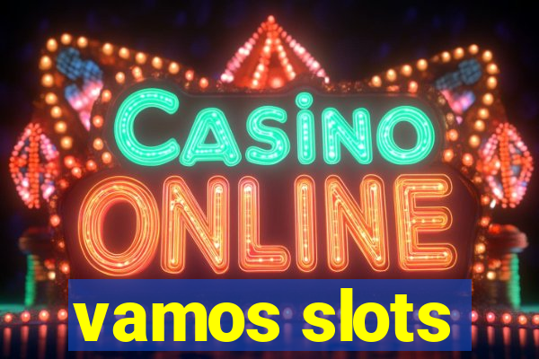 vamos slots